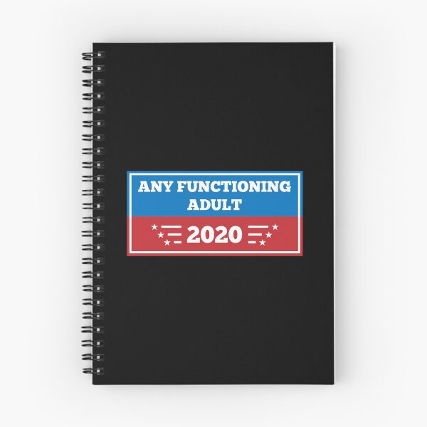 Item preview, Any Functioning Adult 2020 designed and sold by MSA-42.