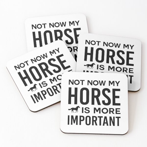 Item preview, Not Now My Horse Is More Important designed and sold by T-shirt For You.