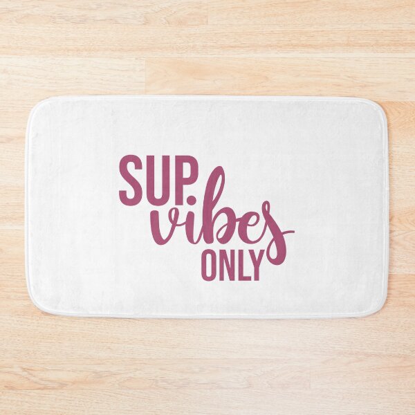Item preview, Sup Vibes Only Stand up paddle Lover SUP Paddleboard Gift designed and sold by GikaDesigns.