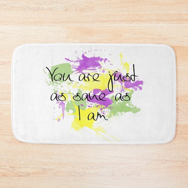 Item preview, You are just as sane designed and sold by october-lady.