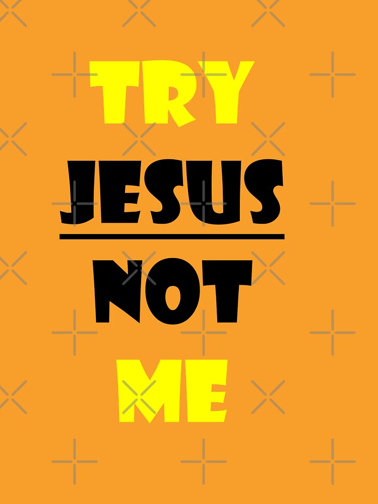 try jesus not me video