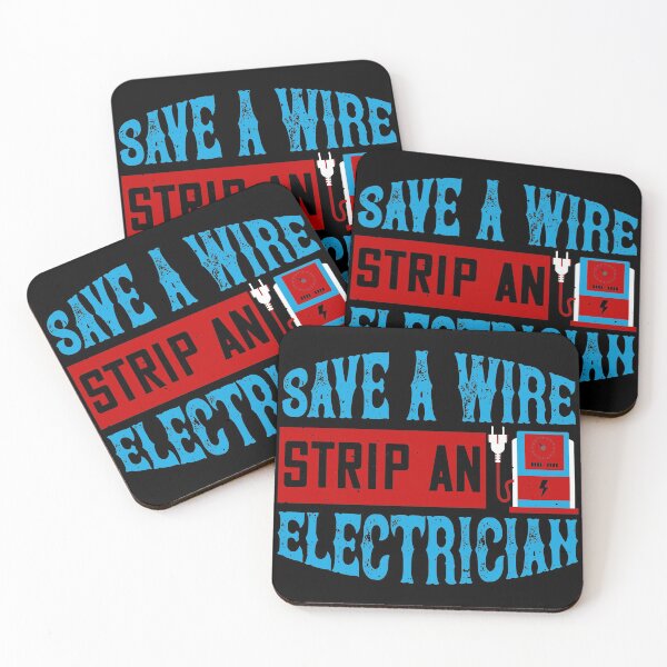 Item preview, Save A Wire Strip An Electrician designed and sold by GoodVibeDesign.