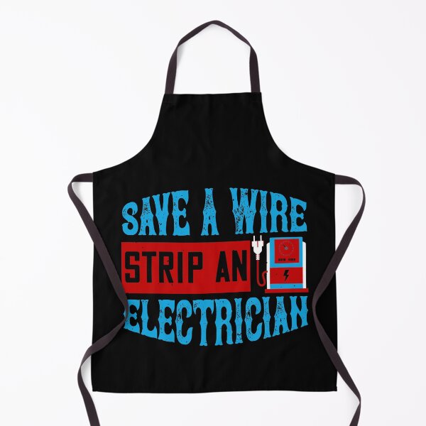 Item preview, Save A Wire Strip An Electrician designed and sold by GoodVibeDesign.