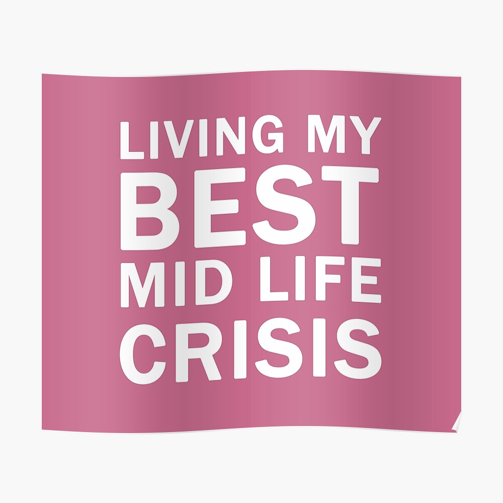Midlife crisis [v 0.32]