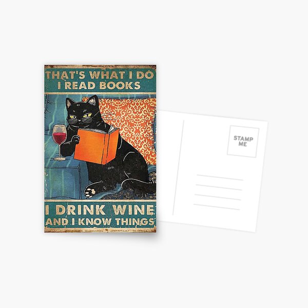 Das ist was ich tue Ich lese Bücher Ich trinke Wein und ich weiß Dinge Postkarte