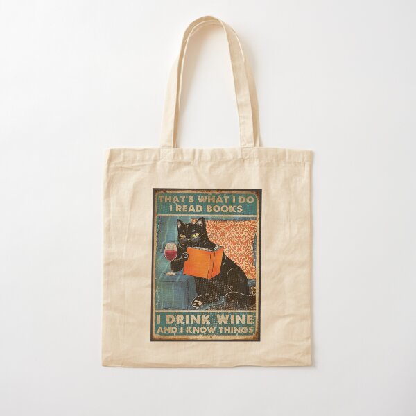 Das ist was ich tue Ich lese Bücher Ich trinke Wein und ich weiß Dinge Baumwolltasche