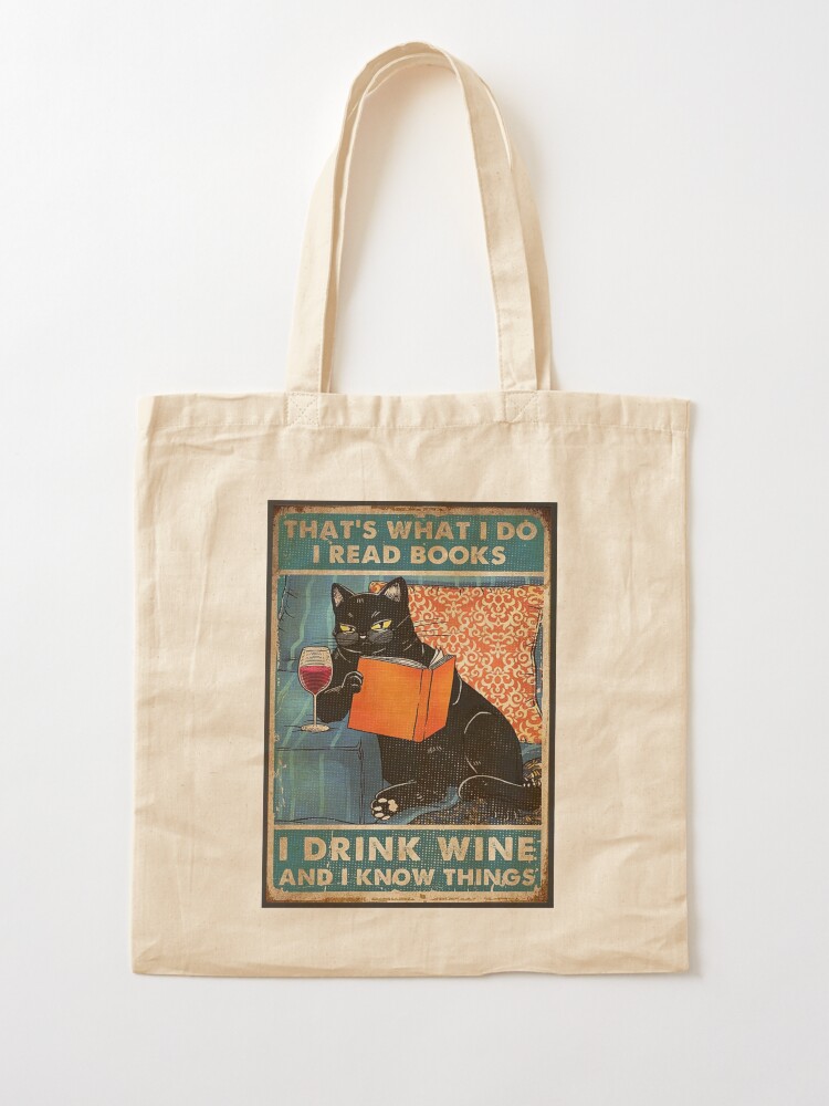 Alternate view of That's what i do I read books I drink wine and I know things Tote Bag