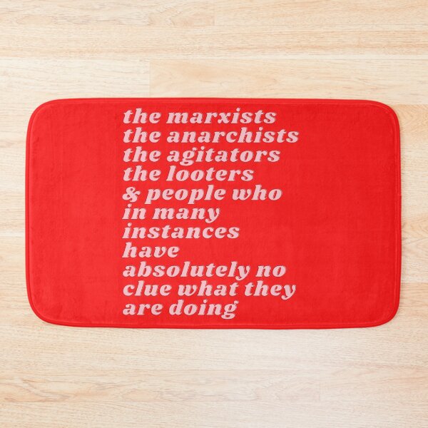 Item preview, the marxists the anarchists the agitators the looters & people who in many instances have absolutely no clue what they are doing designed and sold by polishalpaca.