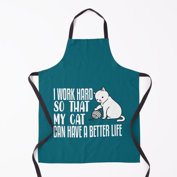 Item preview, I Work Hard So That My Cat Can Have A Better Life, Cat Lover Gift designed and sold by Mode Tees.