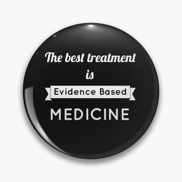 Item preview, The best treatment is evidence based medicine designed and sold by doctors-apparel.
