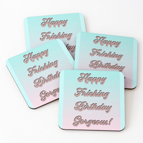 Item preview, Happy Fricking Birthday Gorgeous designed and sold by T-shirt-Designs.
