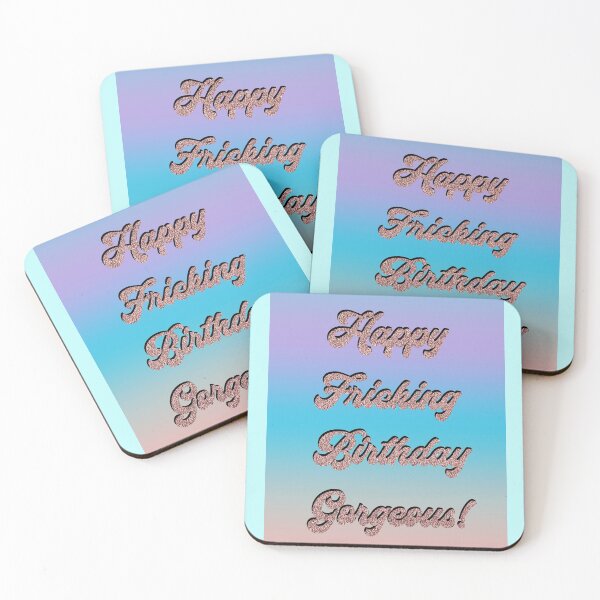 Item preview, Happy Fricking Birthday Gorgeous designed and sold by T-shirt-Designs.