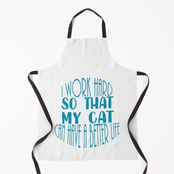 Item preview, I Work Hard So That My Cat Can Have A Better Life, Cat Lover Gift designed and sold by Mode Tees.