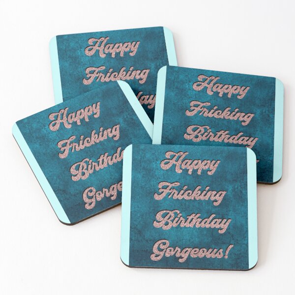 Item preview, Happy Fricking Birthday Gorgeous designed and sold by T-shirt-Designs.
