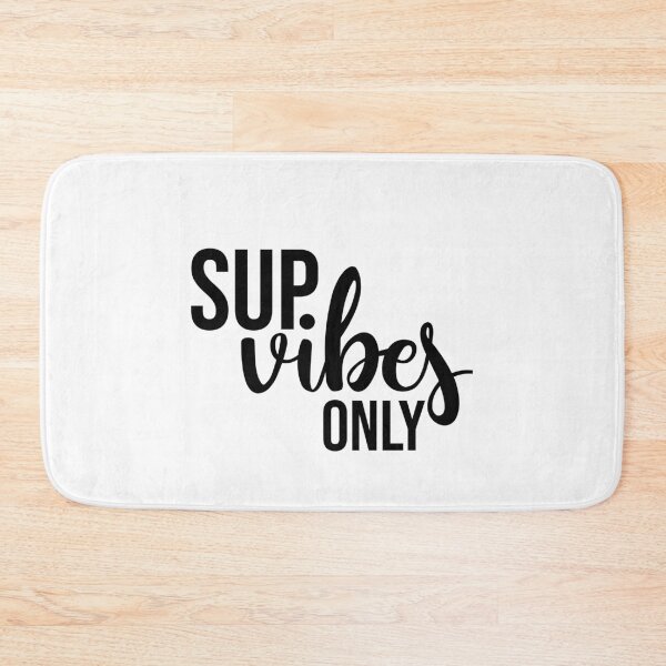 Item preview, Sup Vibes Only Stand up paddle Lover SUP Paddleboard Gift designed and sold by GikaDesigns.