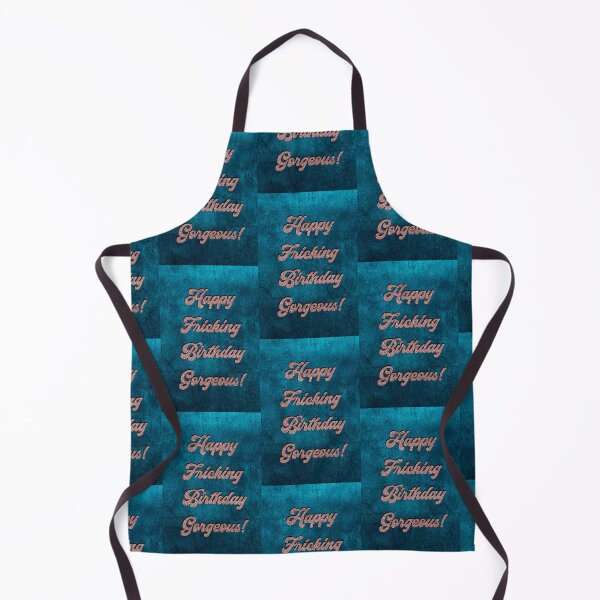 Item preview, Happy Fricking Birthday Gorgeous designed and sold by T-shirt-Designs.