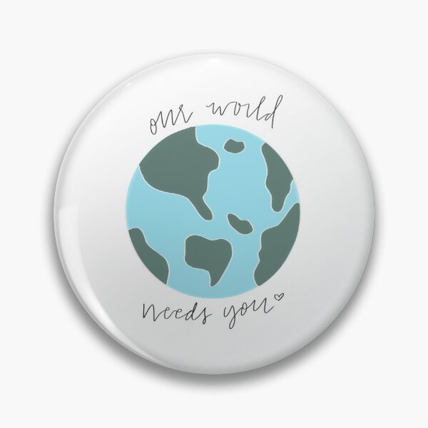 Item preview, OUR WORLD NEEDS YOU designed and sold by doodlingbeans.