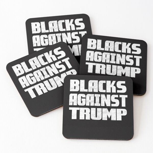 Item preview, BLACKS AGAINST TRUMP designed and sold by Andrea Lina.