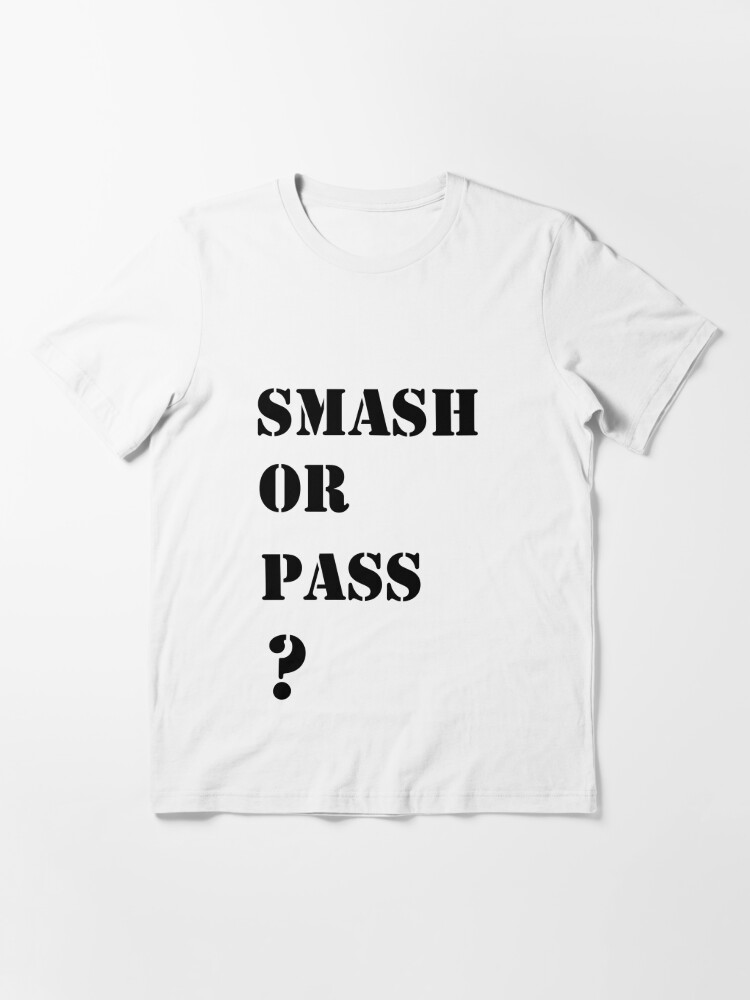 Smash or pass?' Men's T-Shirt