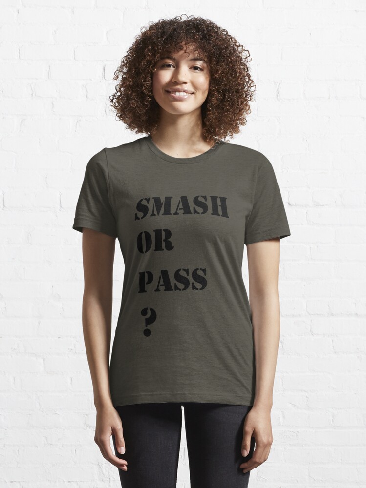 Smash or pass? Men's T-Shirt
