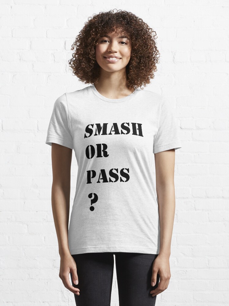 Smash or pass?' Men's T-Shirt