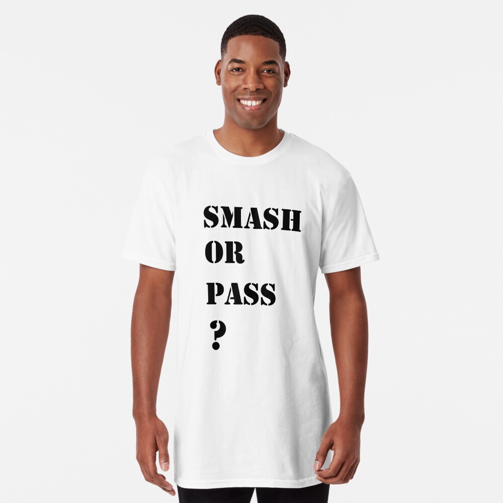 Smash or pass? Men's T-Shirt