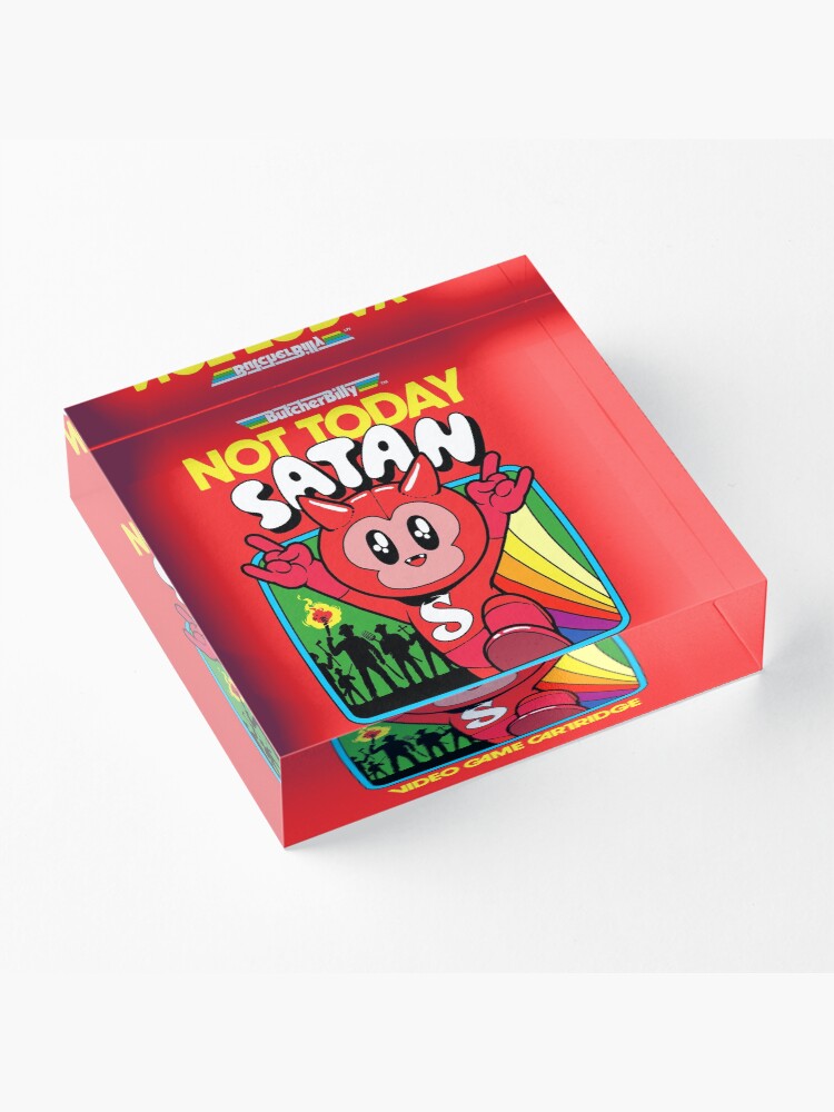 Alternate view of Not Today Acrylic Block