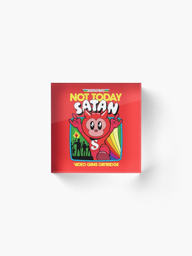 Alternate view of Not Today Acrylic Block