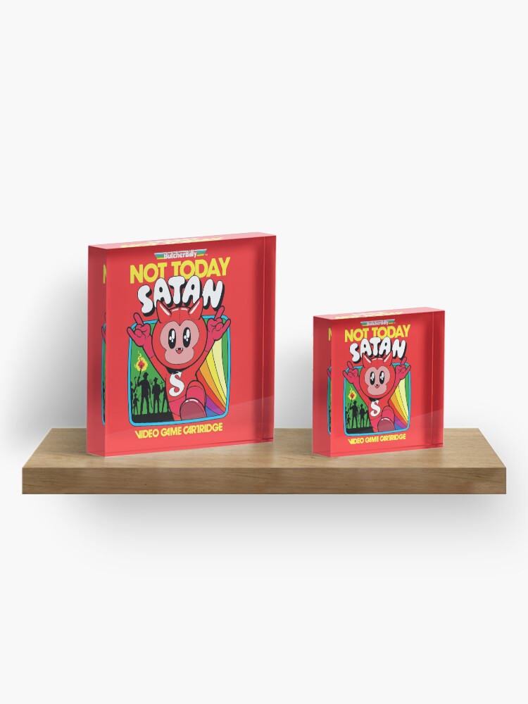 Alternate view of Not Today Acrylic Block