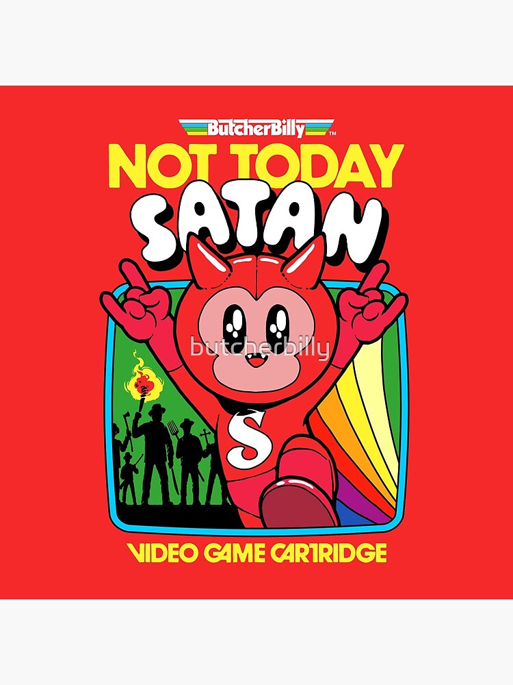 Not Today by butcherbilly