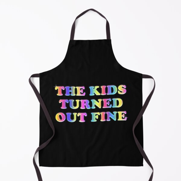 Item preview, The Kids Turned Out Fine designed and sold by blazikin.