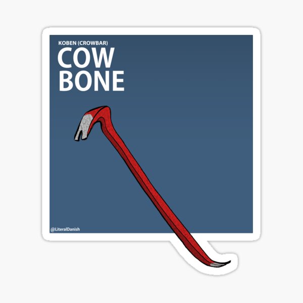 Image of a crowbar (Literal Danish) - Cow Bone Sticker