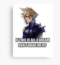 If This Is A Dream. Don't Wake Me Up. Canvas Print