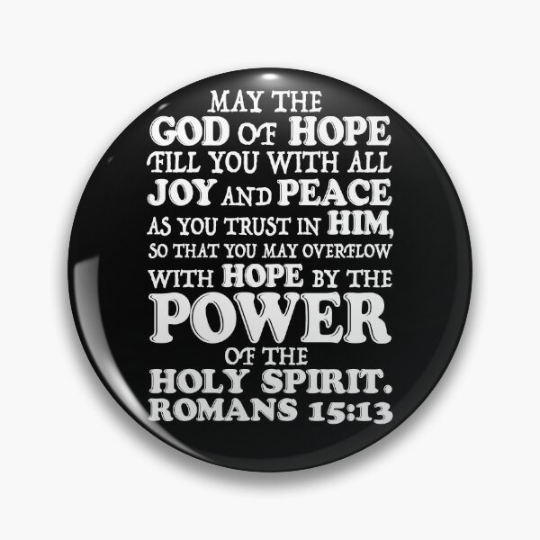 Item preview, Romans 15:13 May The God Of Hope Fill You With All Joy And Peace designed and sold by plushism.