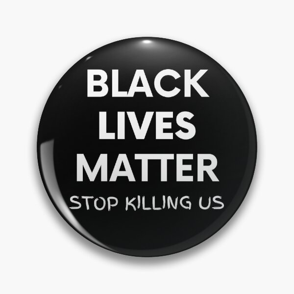 Item preview, Black Lives Matter (stop killing us) designed and sold by BigBoyShop.