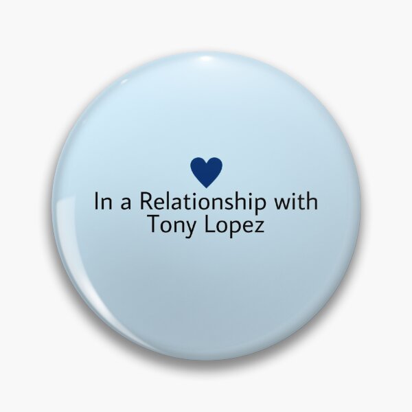 Item preview,  In a relationship with Tony Lopez Status designed and sold by MNCO.