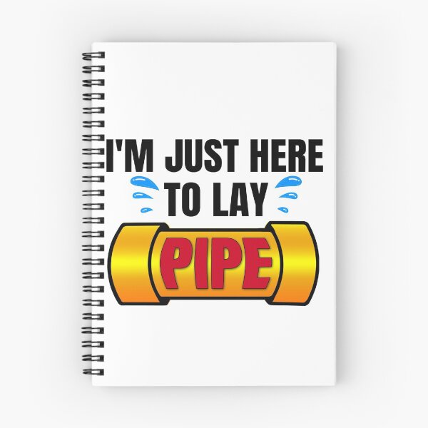 Item preview, I'm just here to lay pipe,Plumber shirt. designed and sold by Babe3955.