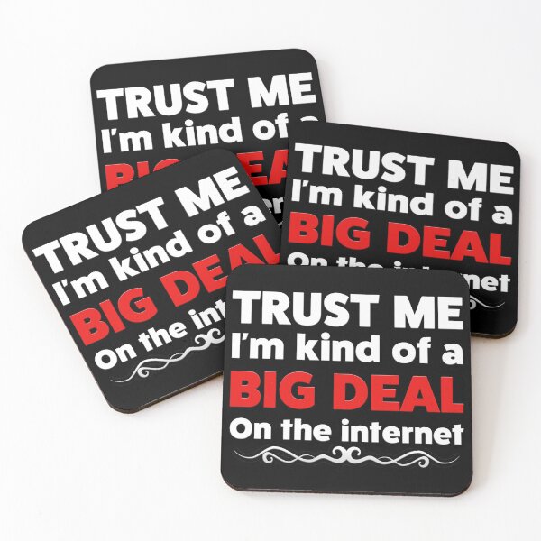 Item preview, Trust me I'm Kind of a BIG DEAL on the internet designed and sold by AllLeftSides42.