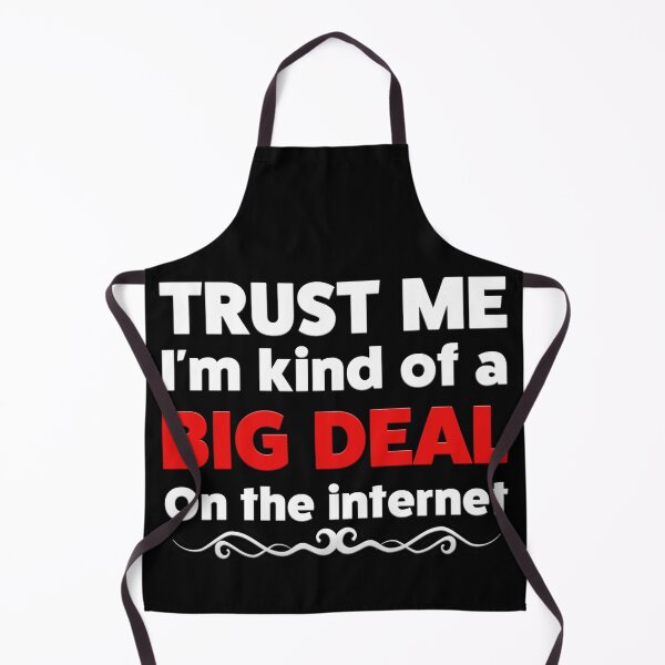 Item preview, Trust me I'm Kind of a BIG DEAL on the internet designed and sold by AllLeftSides42.