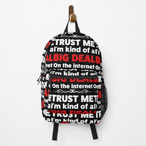 Item preview, Trust me I'm Kind of a BIG DEAL on the internet designed and sold by AllLeftSides42.