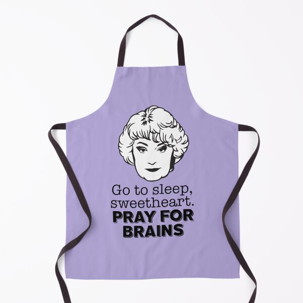 Item preview, Dorothy Zbornak: Go to Sleep, Sweetheart. Pray for Brains (the Golden Girls) designed and sold by catalystdesign.