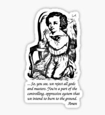 No Gods, No Masters... Amen Sticker