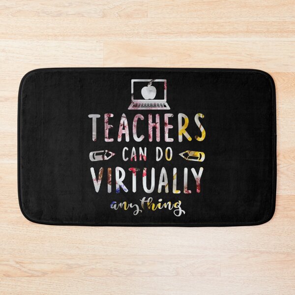 Item preview, Teachers Can Do Virtually Anything, Back To School Floral designed and sold by fourstripes.