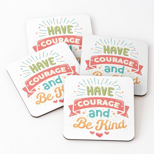 Item preview, Have Courage And Be Kind designed and sold by 3bythelake.