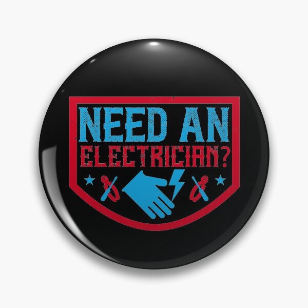 Item preview, Need An Electrician designed and sold by GoodVibeDesign.
