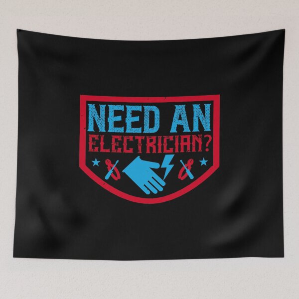 Item preview, Need An Electrician designed and sold by GoodVibeDesign.