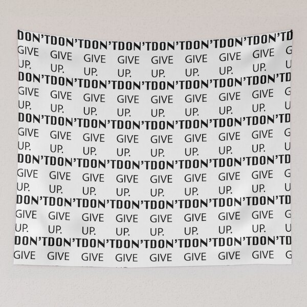 Item preview, Don't Give Up designed and sold by CACTUSHOLLYWOOD.