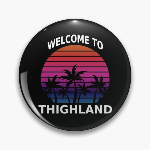 Item preview, Vintage Welcome to Thighland designed and sold by ojdart.
