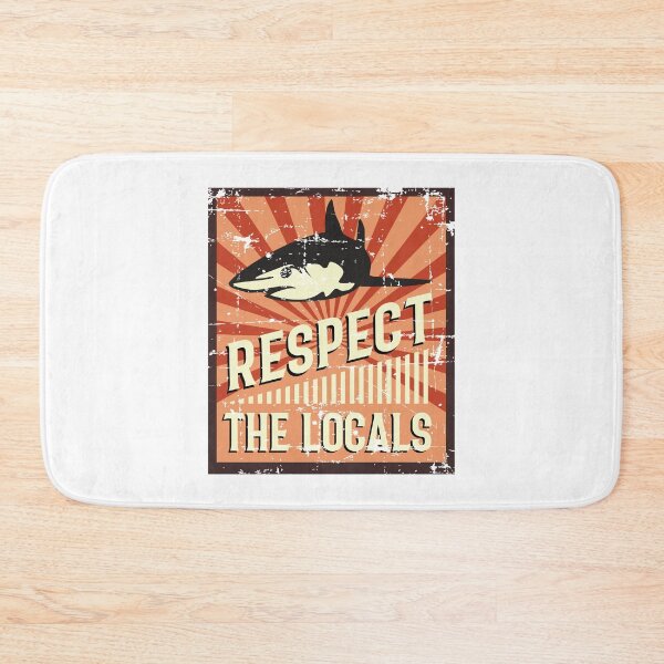 Item preview, Respect The Locals designed and sold by w1ckerman.