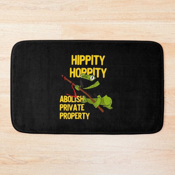 Item preview, Hippity Hoppity Abolish Private Property Frog Meme design designed and sold by NoveltyMerch.
